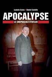 Apocalypse: Hitler's Twilight