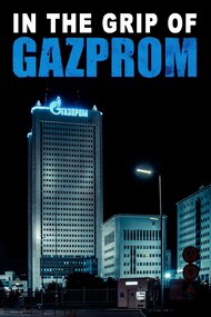 In the Grip of Gazprom
