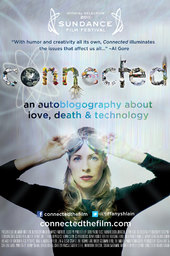 Connected: An Autoblogography About Love, Death & Technology