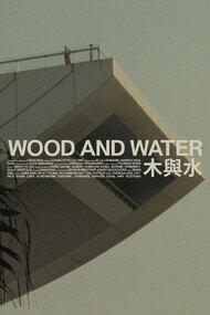 Wood and Water