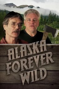 Alaska: Forever Wild