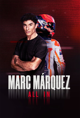 Marc Márquez: ALL IN