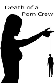 Death of a Porn Crew