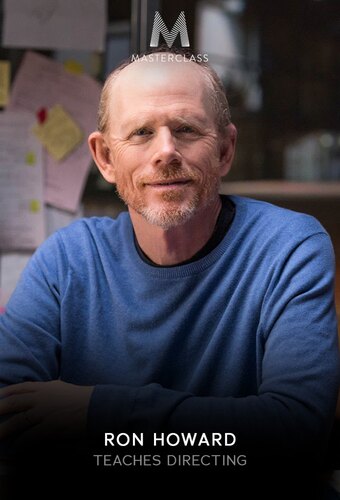 MasterClass: Ron Howard Teaches Directing