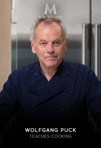 MasterClass: Wolfgang Puck Teaches Cooking