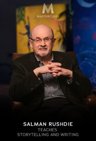 MasterClass: Salman Rushdie Teaches Storytelling and Writing