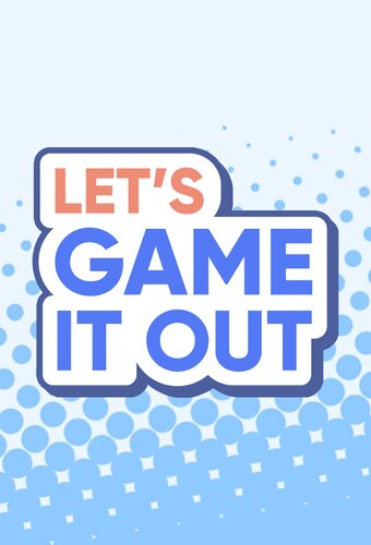 Let's Game it Out