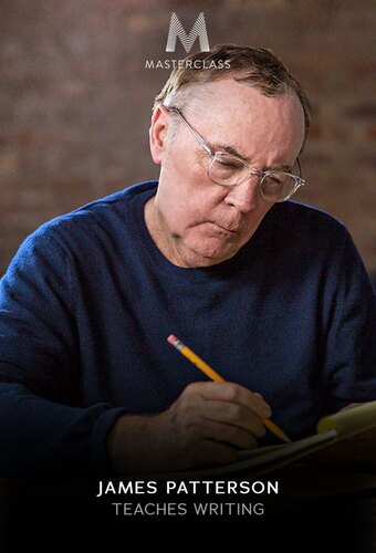 MasterClass: James Patterson Teaches Writing