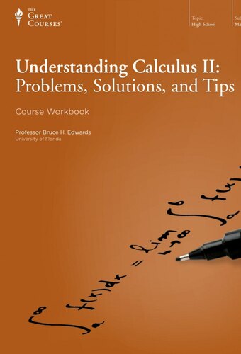 Understanding Calculus II: Problems, Solutions, and Tips