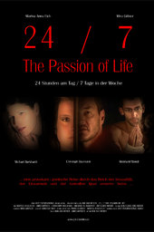 24/7: The Passion of Life