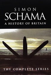 A History of Britain by Simon Schama