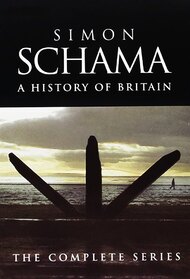 A History of Britain by Simon Schama