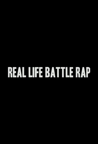 Real Life Battle Rap
