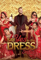 Say Yes to the Dress India