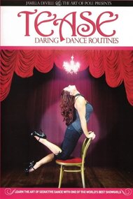 Tease: Daring Dance Routines