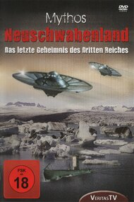 Ufos - Mythos Neuschwabenland - Das letzte Geheimnis des 3.Reiches