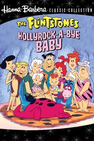 The Flintstones: Hollyrock a Bye Baby