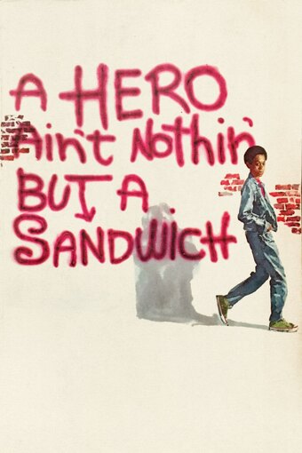 A Hero Ain't Nothin' But a Sandwich