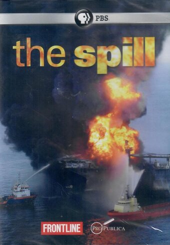 The Spill : Frontline Documentary