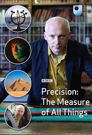 Precision: The Measure of All Things