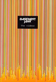 Basement Jaxx: The Videos