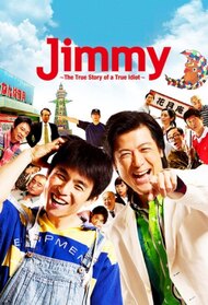 Jimmy: The True Story of a True Idiot