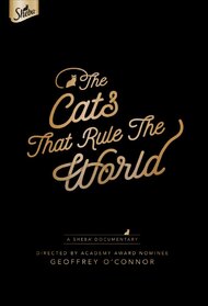 The Cats That Rule The World