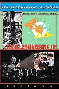 The Educational Archives: Social Engineering