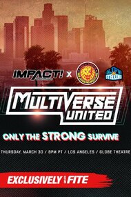 Impact Wrestling x NJPW Multiverse United: Only The Strong Survive
