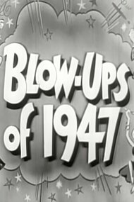 Blow-Ups of 1947