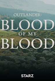 Outlander: Blood of My Blood