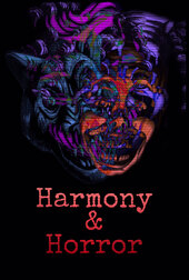 Harmony and Horror