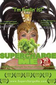 Supercharge Me! 30 Days Raw