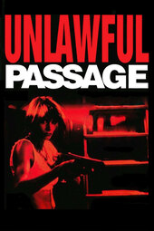 Unlawful Passage