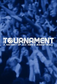 The Tournament: A History of ACC Men's Basketball