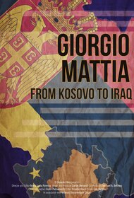 Giorgio Mattia: From Kosovo to Iraq