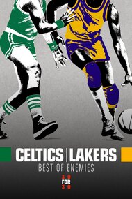 Celtics/Lakers: Best of Enemies