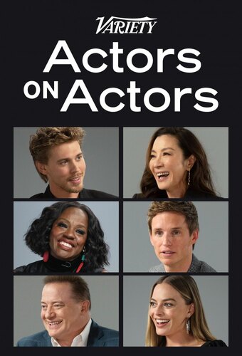 Variety: Actors on Actors