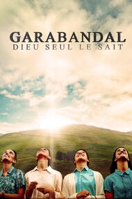 Garabandal: Only God Knows