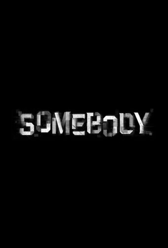 Somebody