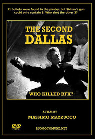 The Second Dallas: Who Killed RFK?