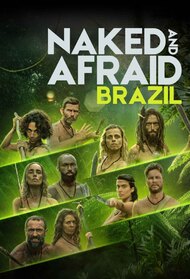 Naked and Afraid Brazil (TV Series 2021 - Now)
