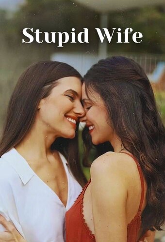 Stupid Wife