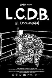 L.C.D.B. - El documental