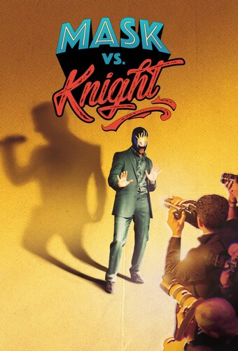 Mask vs. Knight