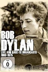 Bob Dylan - TV Live & Rare 1963 - 1975