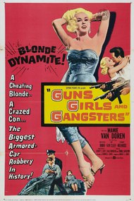 Guns Girls and Gangsters