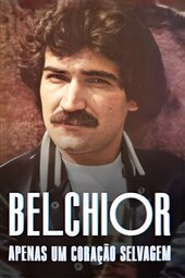 Belchior: Just a Wild Heart
