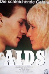 AIDS - Die schleichende Gefahr