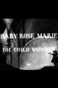 Baby Rose Marie: The Child Wonder